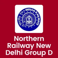 northern railway new delhi group d