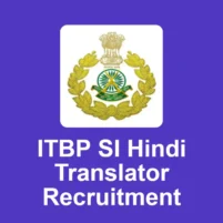 itbp si hindi translator recruitment